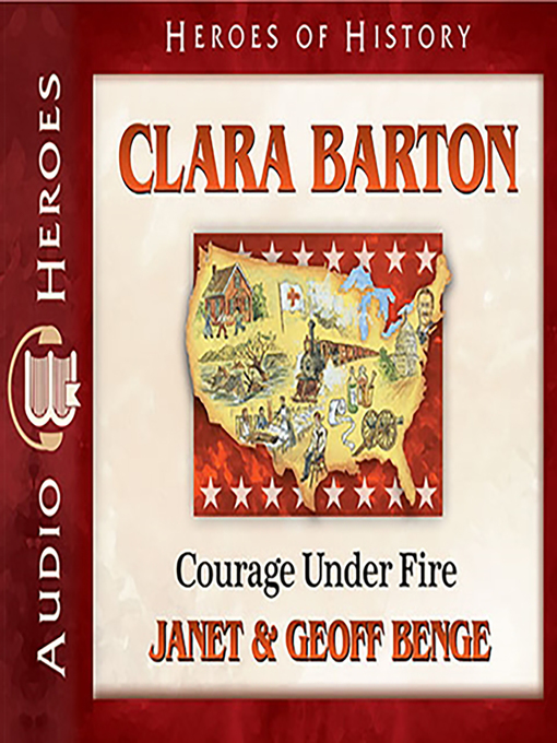 Title details for Clara Barton by Janet Benge - Available